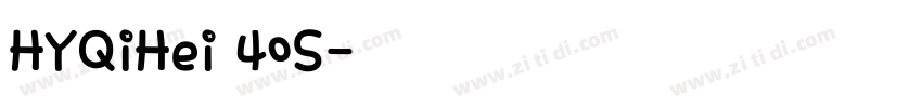 HYQiHei 40S字体转换
